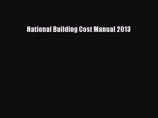 Download National Building Cost Manual 2013 Ebook