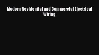 PDF Modern Residential and Commercial Electrical Wiring PDF Book Free