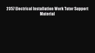 Download 2357 Electrical Installation Work Tutor Support Material Free Books