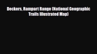 [PDF] Deckers Rampart Range (National Geographic Trails Illustrated Map) [Download] Full Ebook