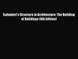 PDF Salvadori's Structure in Architecture: The Building of Buildings (4th Edition) Read Online