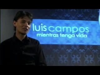 Luis Campos - Mientras tenga vida