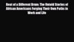 [PDF] Beat of a Different Drum: The Untold Stories of African Americans Forging Their Own Paths