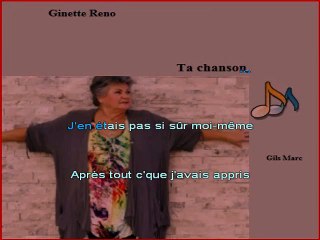 Ta chanson / Ginette Reno