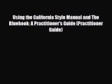 [PDF] Using the California Style Manual and The Bluebook: A Practitioner's Guide (Practitioner