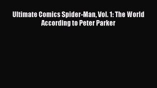 Download Ultimate Comics Spider-Man Vol. 1: The World According to Peter Parker Free Books