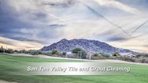 San Tan Valley Tile Cleaning and Sealing Services