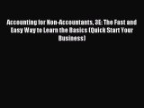 Download Accounting for Non-Accountants 3E: The Fast and Easy Way to Learn the Basics (Quick