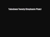 Read Takedown Twenty (Stephanie Plum) Ebook