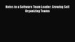 [PDF] Notes to a Software Team Leader: Growing Self Organizing Teams [Download] Full Ebook