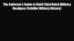 [PDF] The Collector's Guide to Cloth Third Reich Military Headgear (Schiffer Military History)