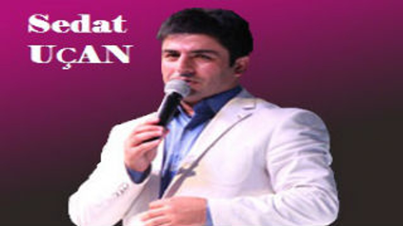 Sedat Uçan - Menziline Geldim
