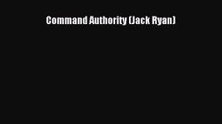 Read Command Authority (Jack Ryan) Ebook