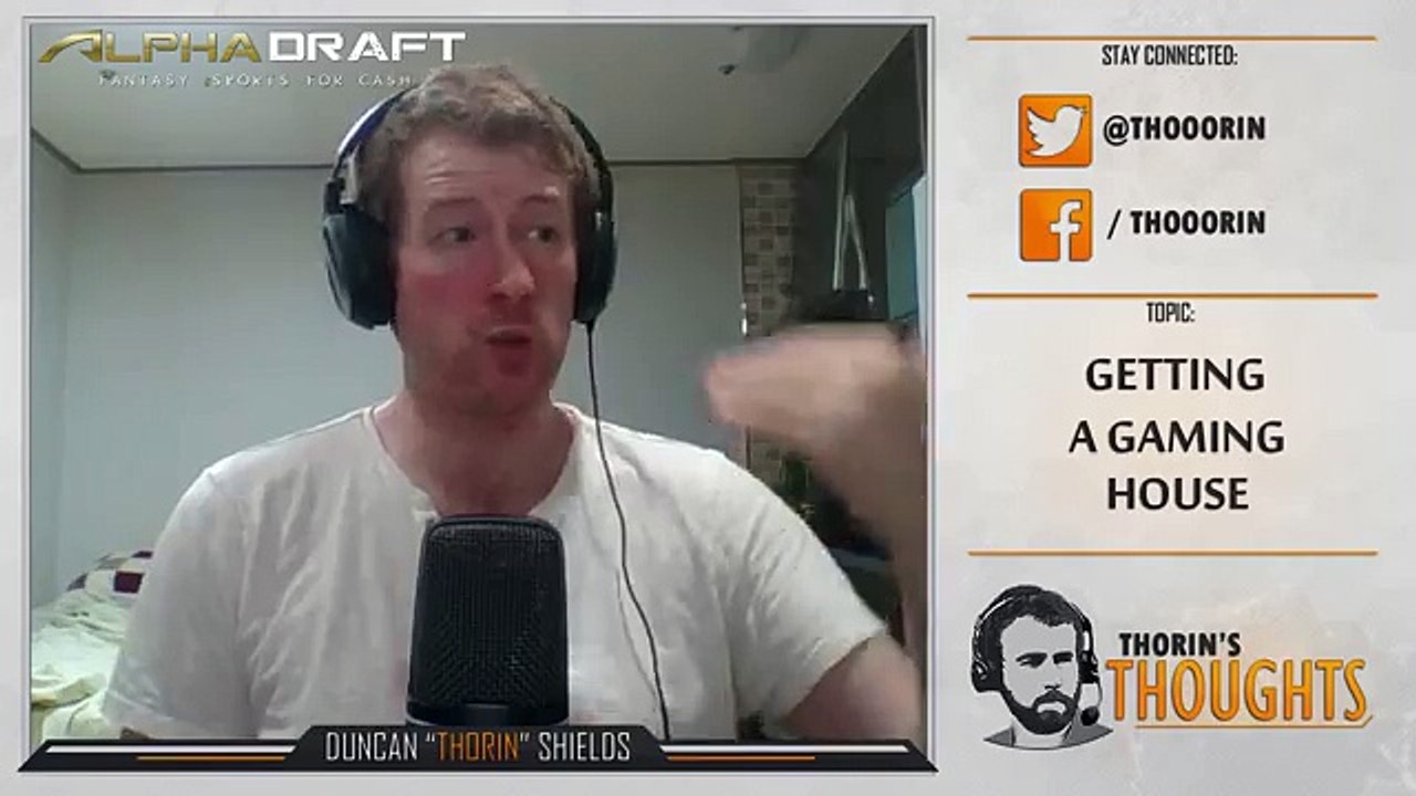 Thorin's Thoughts - Getting a Gaming House 11