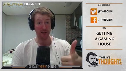 Thorin's Thoughts - Getting a Gaming House 31