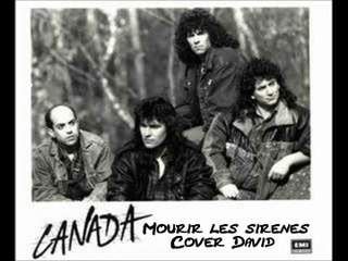 CANADA - Mourir les sirènes Cover David