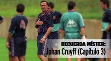 Barça TV - Recuerda Míster: Johan Cruyff (Capítulo 3)