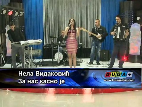 Nela Vidakovic - Za nas kasno je (LIVE 2016)