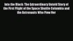 [PDF] Into the Black: The Extraordinary Untold Story of the First Flight of the Space Shuttle