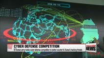 Korean army holds cyber defense competition to better counter cyber threats from N. Korea
