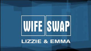 Wife Swap UK (2003) - Lizzie and Emma [Full Episode]