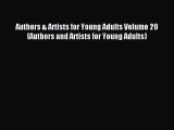 Read Authors & Artists for Young Adults Volume 29 (Authors and Artists for Young Adults) Ebook