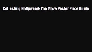 Download ‪Collecting Hollywood: The Move Poster Price Guide‬ Ebook Online