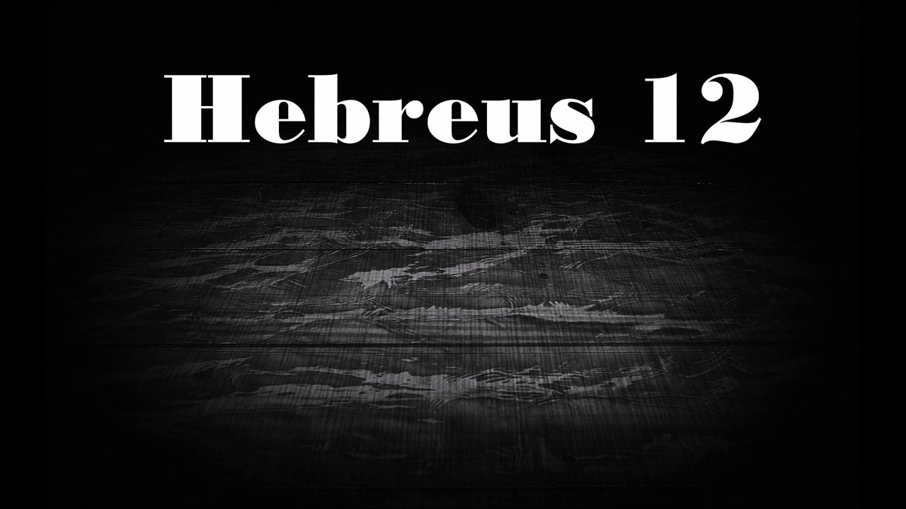 Hebreus - 12