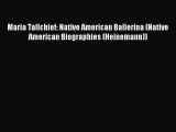 Read Maria Tallchief: Native American Ballerina (Native American Biographies (Heinemann)) Ebook
