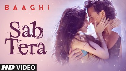 SAB TERA Video Song  BAAGHI 2016
