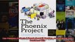 The Phoenix Project A Novel about IT DevOps and Helping Your Business Win