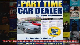 The Part Time Car Dealer  An Insiders Guide To Selling on Ebay Motors
