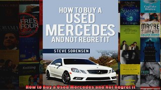 How to Buy a Used Mercedes and Not Regret It
