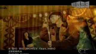 Zeebra - Big Big Money feat. Hiro