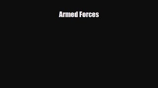 Read ‪Armed Forces Ebook Free