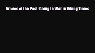 Read ‪Armies of the Past: Going to War in Viking Times PDF Free
