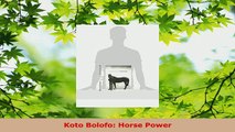 PDF  Koto Bolofo Horse Power PDF Book Free