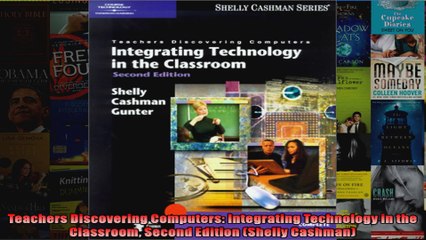 Teachers Discovering Computers Integrating Technology in the Classroom Second Edition