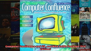 Computer Confluence and CD and Web Guide Package 3rd Edition