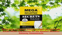 Download  MEGA Early Childhood Education 064 Secrets Study Guide MEGA Test Review for the Free Books