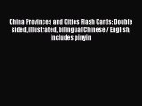 [PDF] China Provinces and Cities Flash Cards: Double sided illustrated bilingual Chinese /