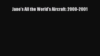 Download Jane's All the World's Aircraft: 2000-2001 PDF