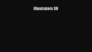 Read Illustrators 38 Ebook