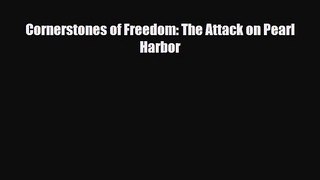 Read ‪Cornerstones of Freedom: The Attack on Pearl Harbor Ebook Free