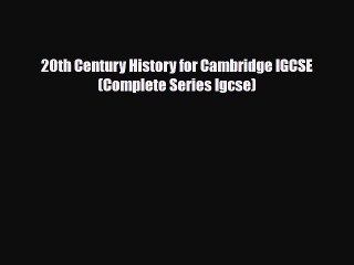 Download ‪20th Century History for Cambridge IGCSE (Complete Series Igcse) Ebook Free