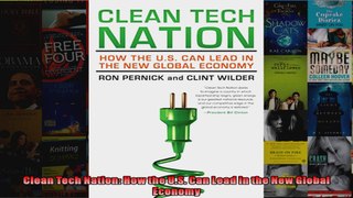 Clean Tech Nation How the US Can Lead in the New Global Economy