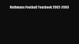 Read Rothmans Football Yearbook 2002-2003 Ebook