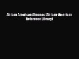 Read African American Almanac (African-American Reference Library) Ebook Free