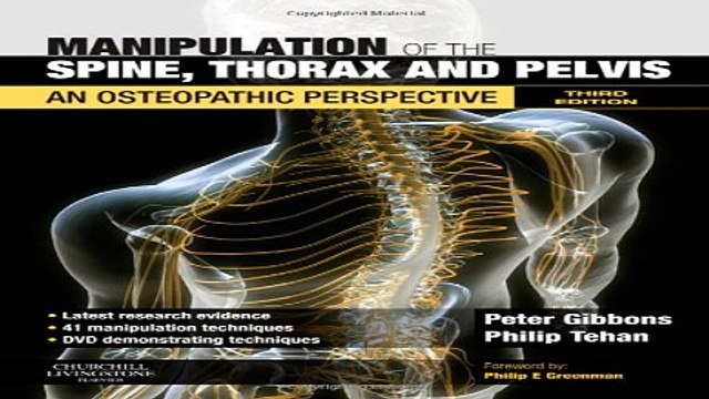 Download Manipulation of the Spine Thorax and Pelvis with DVD An Osteopathic Perspective 3e