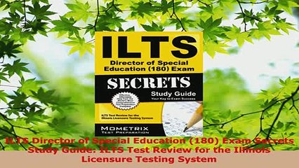 Download  ILTS Director of Special Education 180 Exam Secrets Study Guide ILTS Test Review for Read Online